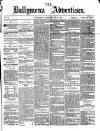 Ballymena Advertiser Saturday 04 July 1874 Page 1
