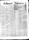 Ballymena Advertiser Saturday 27 February 1875 Page 1
