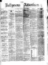 Ballymena Advertiser Saturday 05 June 1875 Page 1