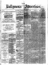 Ballymena Advertiser Saturday 30 October 1875 Page 1