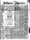 Ballymena Advertiser Saturday 15 January 1876 Page 1