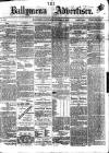 Ballymena Advertiser Saturday 14 October 1876 Page 1