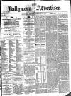 Ballymena Advertiser Saturday 17 February 1877 Page 1