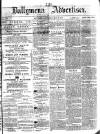 Ballymena Advertiser Saturday 26 May 1877 Page 1