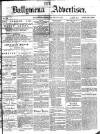 Ballymena Advertiser Saturday 14 July 1877 Page 1