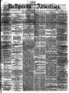 Ballymena Advertiser Saturday 22 December 1877 Page 1