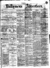 Ballymena Advertiser Saturday 16 March 1878 Page 1