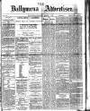 Ballymena Advertiser Saturday 01 March 1879 Page 1