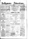 Ballymena Advertiser Saturday 06 December 1879 Page 1