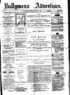 Ballymena Advertiser Saturday 07 February 1880 Page 1
