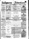 Ballymena Advertiser Saturday 14 February 1880 Page 1