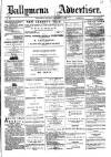 Ballymena Advertiser Saturday 11 December 1880 Page 1