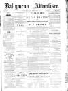 Ballymena Advertiser Saturday 28 January 1882 Page 1