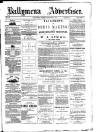 Ballymena Advertiser Saturday 04 February 1882 Page 1