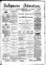 Ballymena Advertiser Saturday 29 April 1882 Page 1