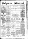 Ballymena Advertiser Saturday 10 June 1882 Page 1
