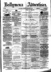 Ballymena Advertiser Saturday 17 February 1883 Page 1