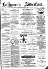 Ballymena Advertiser Saturday 08 August 1885 Page 1