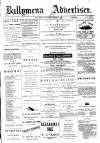 Ballymena Advertiser Saturday 07 August 1886 Page 1