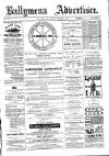 Ballymena Advertiser Saturday 26 January 1889 Page 1