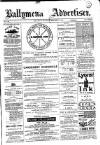 Ballymena Advertiser Saturday 23 February 1889 Page 1