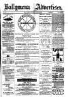 Ballymena Advertiser Saturday 29 June 1889 Page 1