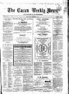 Cavan Weekly News and General Advertiser Friday 06 December 1867 Page 1