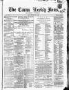 Cavan Weekly News and General Advertiser Friday 04 June 1869 Page 1