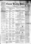Cavan Weekly News and General Advertiser Friday 01 April 1870 Page 1