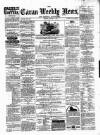 Cavan Weekly News and General Advertiser Friday 01 August 1873 Page 1