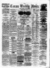 Cavan Weekly News and General Advertiser Friday 16 April 1875 Page 1