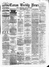 Cavan Weekly News and General Advertiser Friday 16 November 1877 Page 1