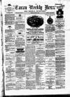 Cavan Weekly News and General Advertiser Friday 08 August 1884 Page 1