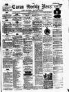Cavan Weekly News and General Advertiser Friday 09 January 1885 Page 1