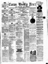 Cavan Weekly News and General Advertiser Friday 23 January 1885 Page 1
