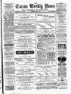 Cavan Weekly News and General Advertiser Friday 01 May 1891 Page 1
