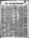 Clonmel Chronicle Tuesday 08 August 1848 Page 1