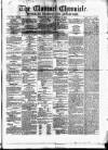 Clonmel Chronicle Wednesday 16 January 1856 Page 1