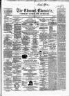Clonmel Chronicle Saturday 23 February 1867 Page 1