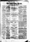 Cork Daily Herald Monday 02 July 1860 Page 1