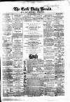 Cork Daily Herald Monday 30 July 1860 Page 1