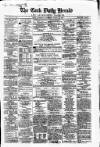 Cork Daily Herald Saturday 29 March 1862 Page 1
