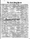 Cork Daily Herald Saturday 30 August 1862 Page 1