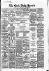 Cork Daily Herald Saturday 08 November 1862 Page 1