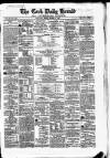 Cork Daily Herald Monday 17 November 1862 Page 1