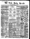 Cork Daily Herald Tuesday 22 November 1864 Page 1