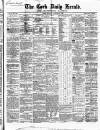 Cork Daily Herald Monday 09 January 1865 Page 1