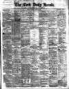 Cork Daily Herald Monday 10 April 1865 Page 1