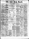 Cork Daily Herald Saturday 06 May 1865 Page 1