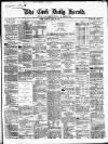 Cork Daily Herald Monday 22 May 1865 Page 1